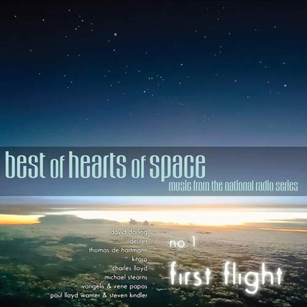 Best of Hearts of Space: No. 1 - First Flight: Music from the National Radio Series - Various Artists