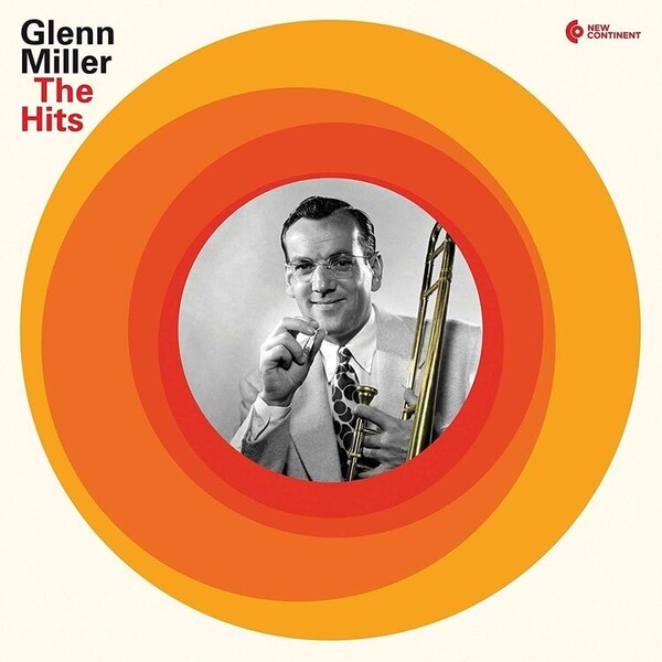 The Hits - Glenn Miller