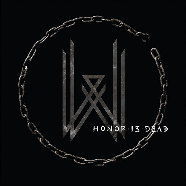 Honor Is Dead - Wovenwar