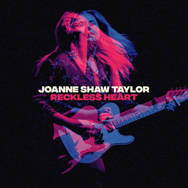 Reckless Heart - Joanne Shaw Taylor | Sony 19075892171