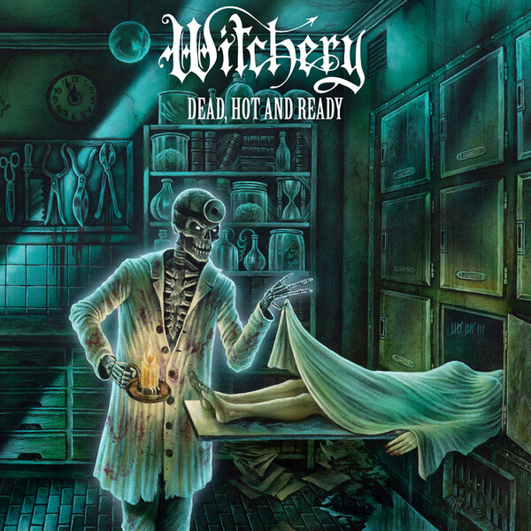Dead, Hot and Ready - Witchery