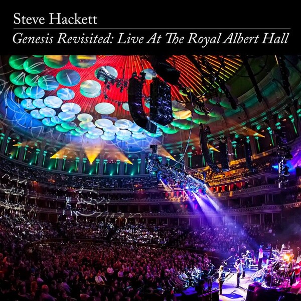 Genesis Revisited: Live at the Royal Albert Hall - Steve Hackett