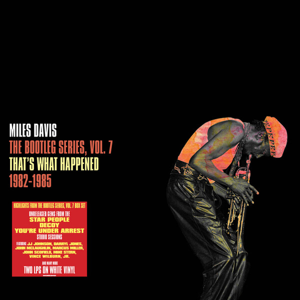 That's What Happened 1982-1985: The Bootleg Series, Vol. 7 - Miles Davis