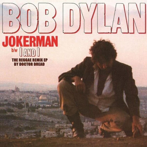 Jokerman/I and I (The Reggae Remix EP) [RSD 2021] - Bob Dylan | Sony 19439868941