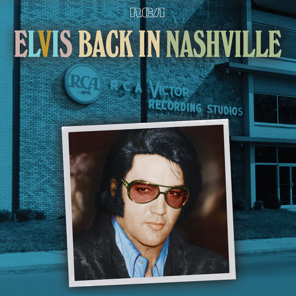 Elvis Back in Nashville - Elvis Presley