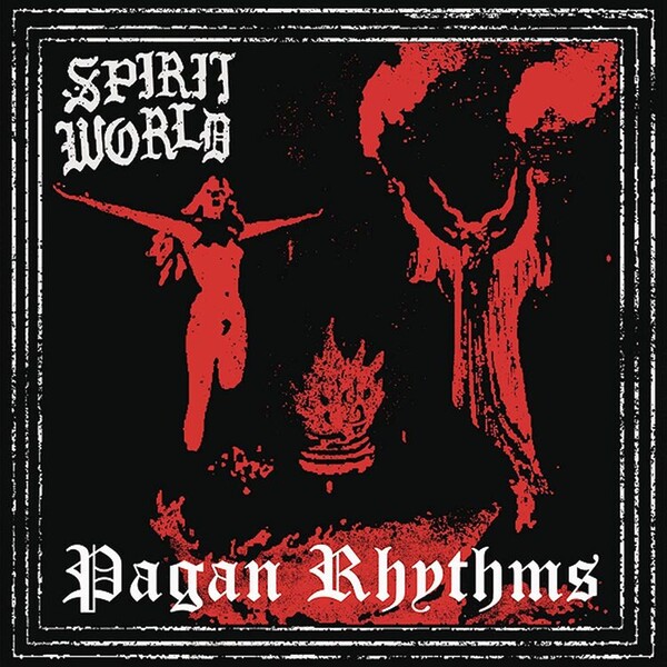 Pagan Rhythms - Spiritworld