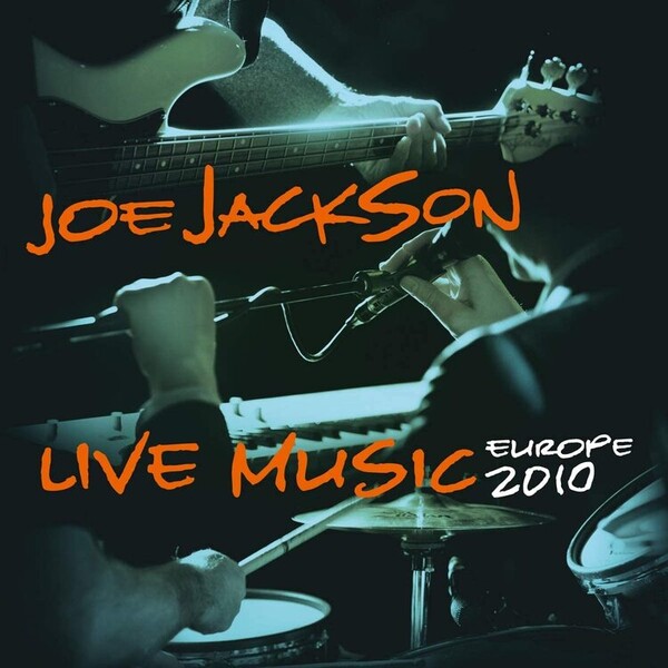 Live Music: Europe 2010 - Joe Jackson