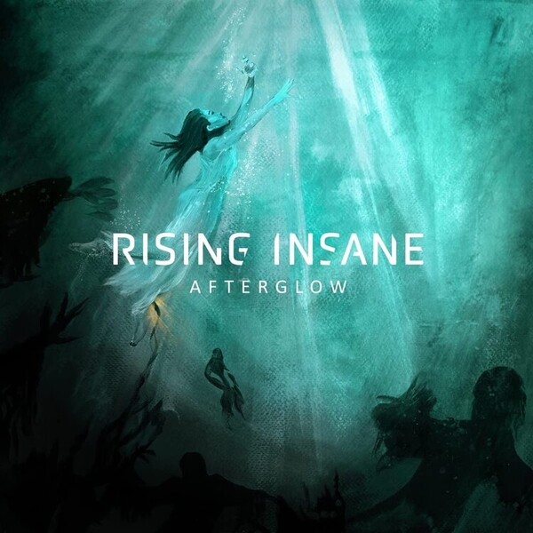 Afterglow - Rising Insane