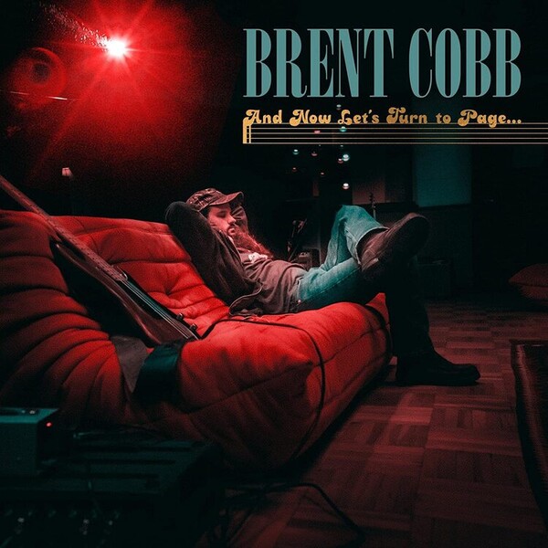 And Now Let's Turn to Page... - Brent Cobb