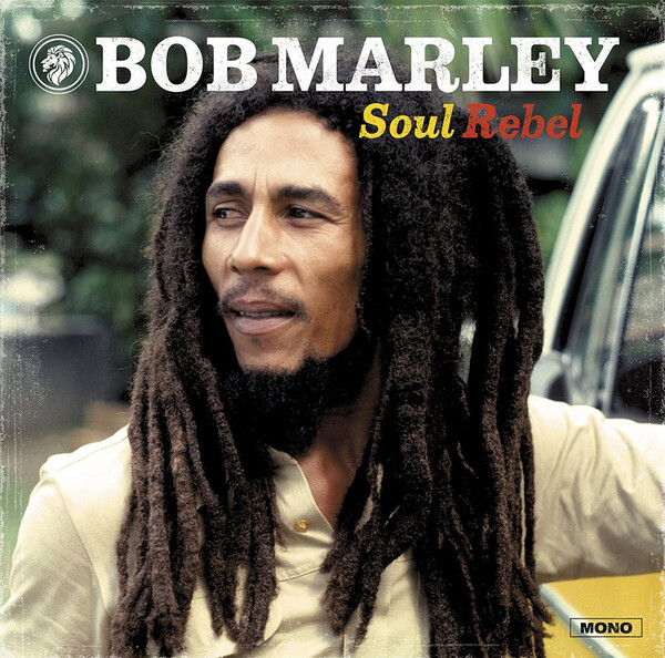 Soul Rebel - Bob Marley