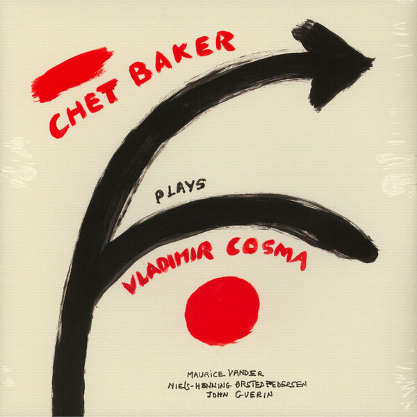 Chet Baker Plays Vladimir Cosma - Chet Baker