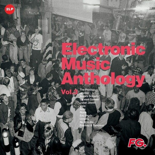 Electronic Music Anthology - Volume 3 - Various Artists