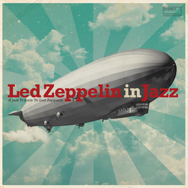 Led Zeppelin in Jazz - Various Artists
