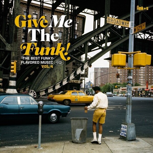 Give Me the Funk!: The Best Funky-flavored Music - Volume 4 - Various Artists