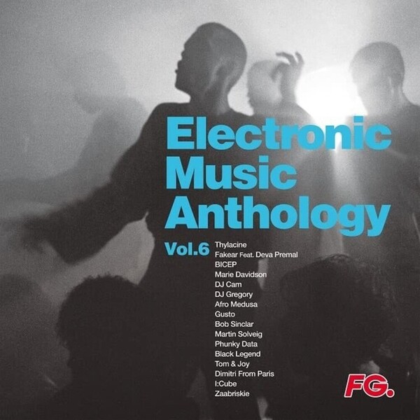 Electronic Music Anthology - Volume 6 - Various Artists