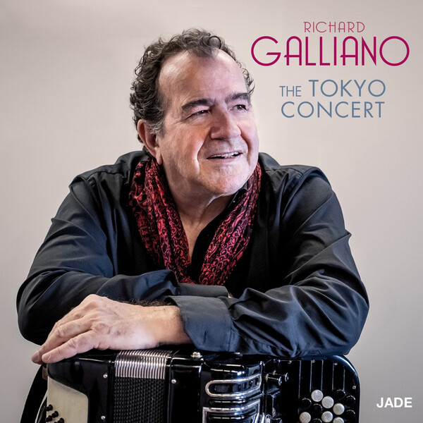The Tokyo Concert - Richard Galliano