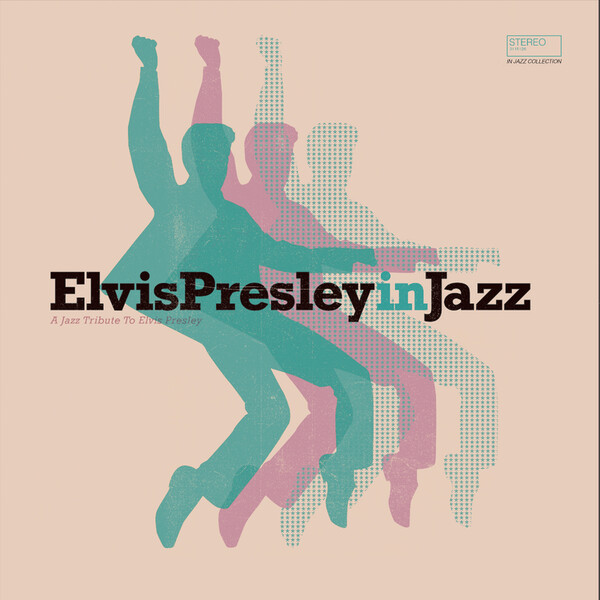 Elvis Presley in Jazz - Various Artists