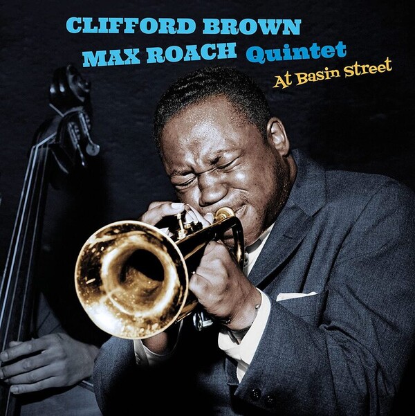 At Basin Street - Clifford Brown/Max Roach Quintet