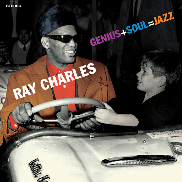 Genius + Soul = Jazz - Ray Charles | 20th Century Masterworks 350239