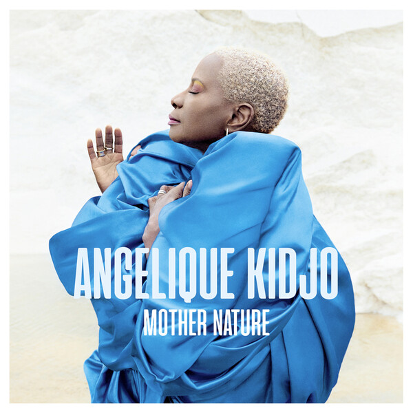 Mother Nature - Angelique Kidjo | Decca 3582165