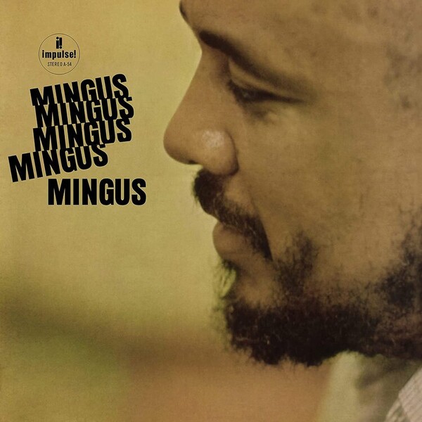 Mingus Mingus Mingus Mingus Mingus - Charles Mingus | Decca 3586210