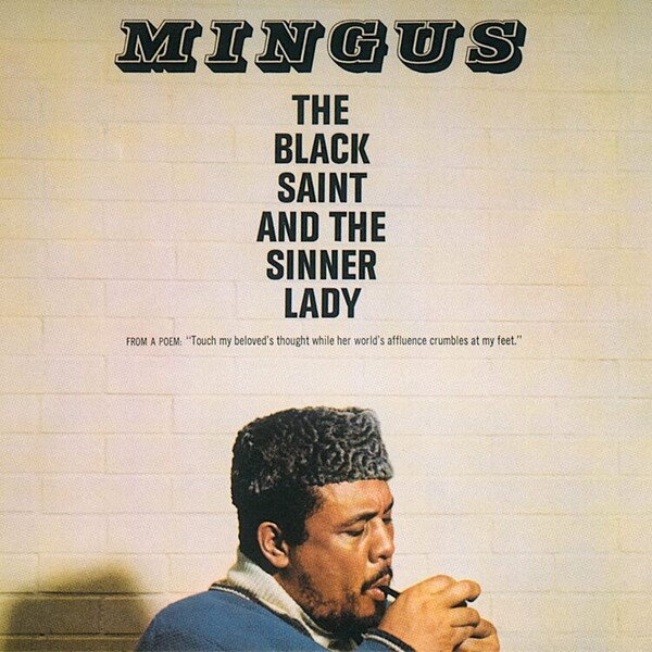 The Black Saint and the Sinner Lady - Charles Mingus | Decca 3586215