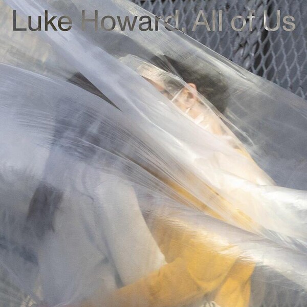Luke Howard: All of Us - Luke Howard