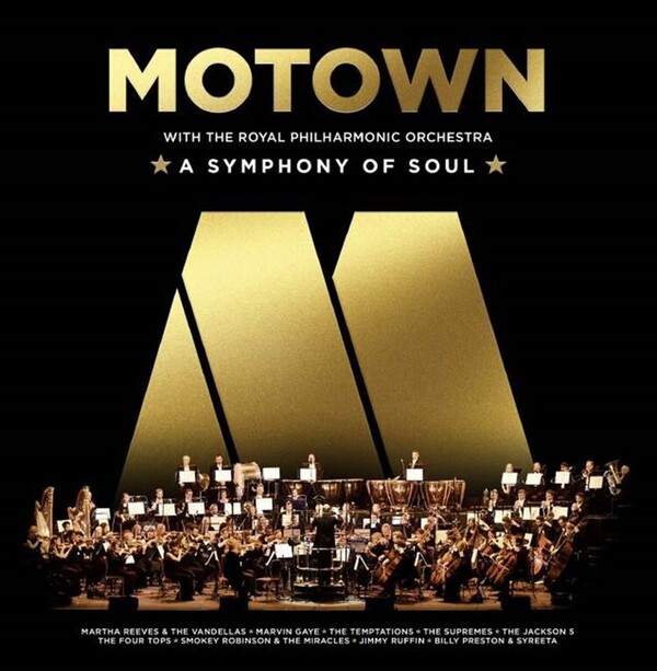 Motown: A Symphony of Soul With the Royal Philharmonic Orchestra - The Royal Philharmonic Orchestra