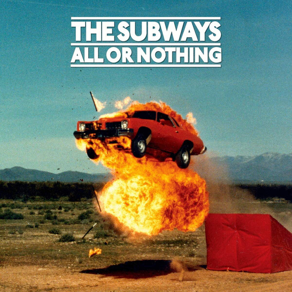 All of Nothing - The Subways