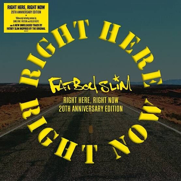 Right Here, Right Now - Fatboy Slim | BMG 4050538455427