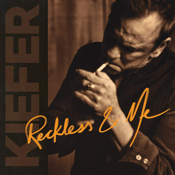 Reckless & Me - Kiefer Sutherland