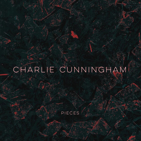 Pieces (RSD Black Friday 2020) - Charlie Cunningham