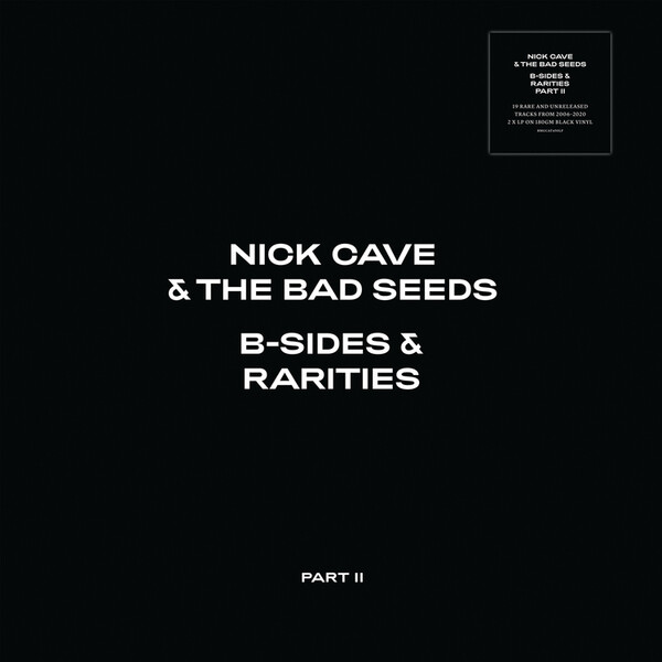 B-sides & Rarities: Part II - Nick Cave and the Bad Seeds | BMG 4050538626797