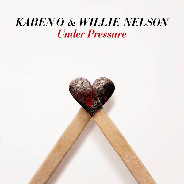 Under Pressure (RSD 2021) - Karen O & Willie Nelson | BMG 4050538661538
