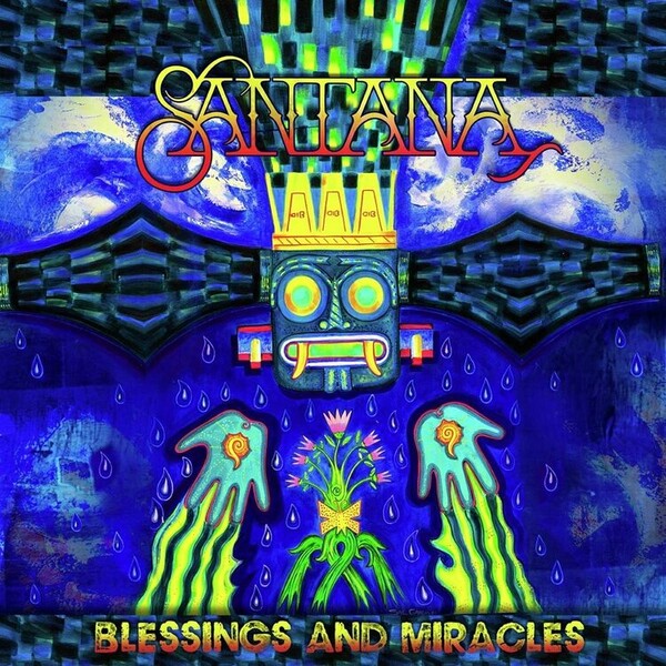 Blessings and Miracles - Santana