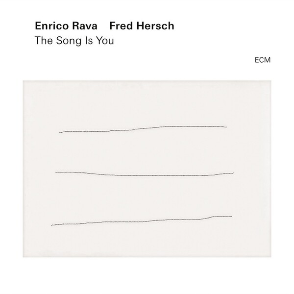 The Song Is You - Enrico Rava & Fred Hersch | ECM 4534397