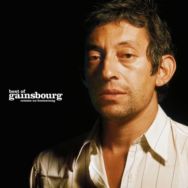 Best of Gainsbourg: Comme Un Boomerang - Serge Gainsbourg
