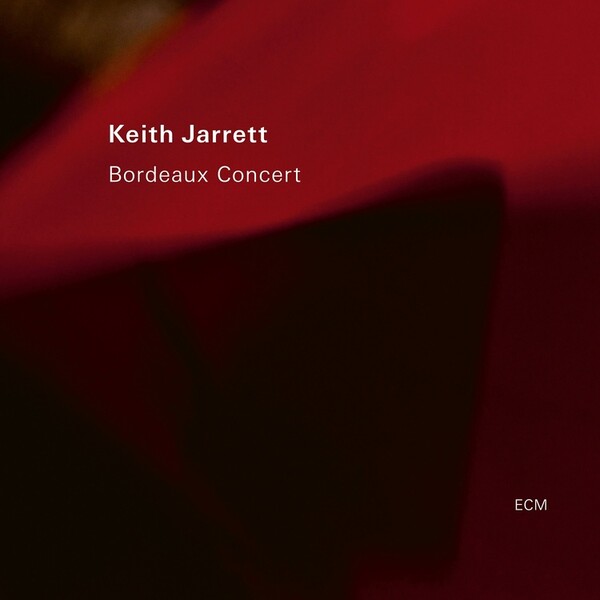 Bordeaux Concert - Keith Jarrett | ECM 4576608