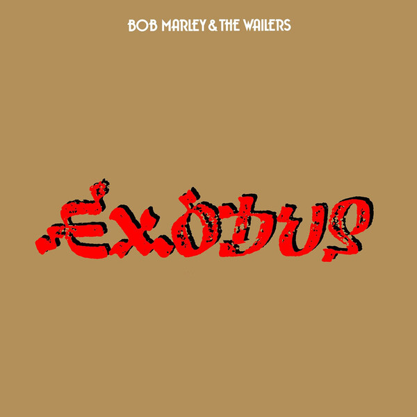 Exodus - Bob Marley and The Wailers