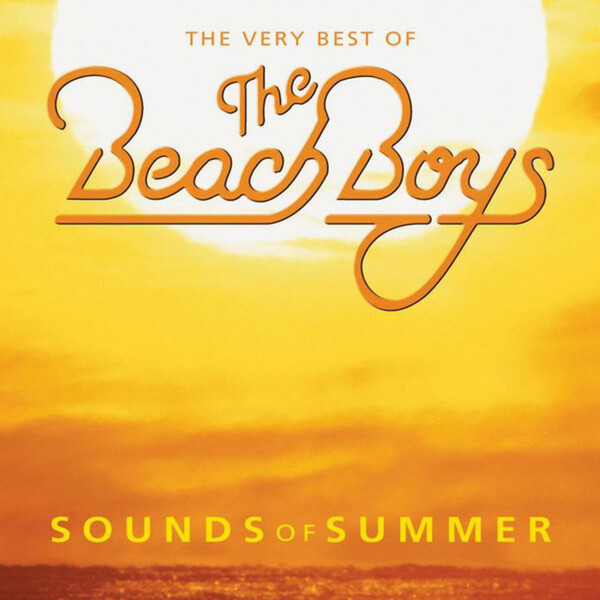 Sounds of Summer: The Very Best of the Beach Boys - The Beach Boys