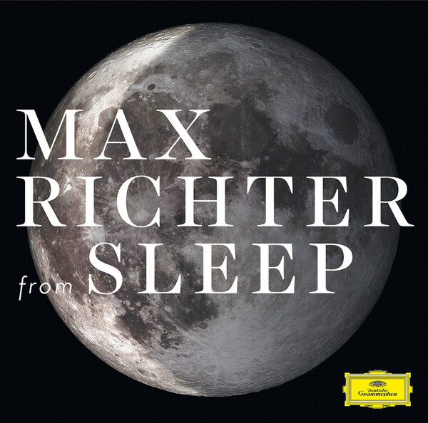 Max Richter: From Sleep - Max Richter