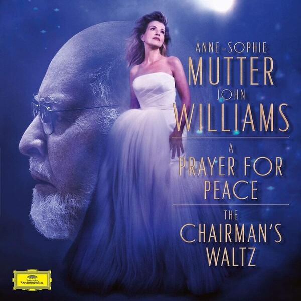 John Williams: A Prayer for Peace/The Chairman's Waltz - John Williams