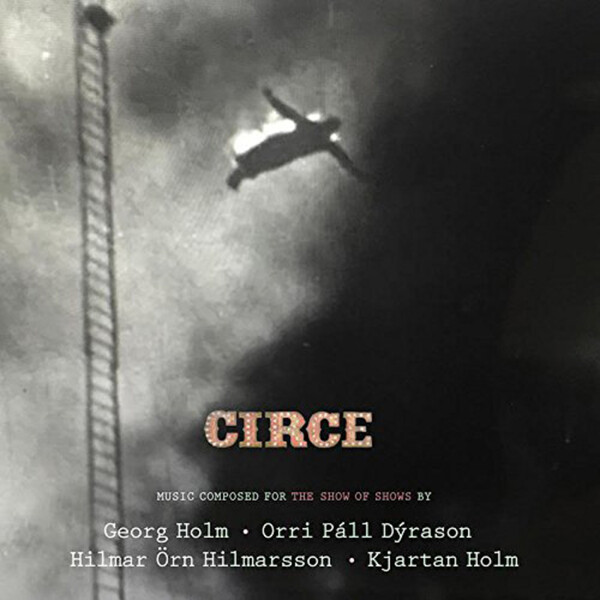Circe - Georg Holm & Orri Páll Dýrason | Krunk 5060448530007