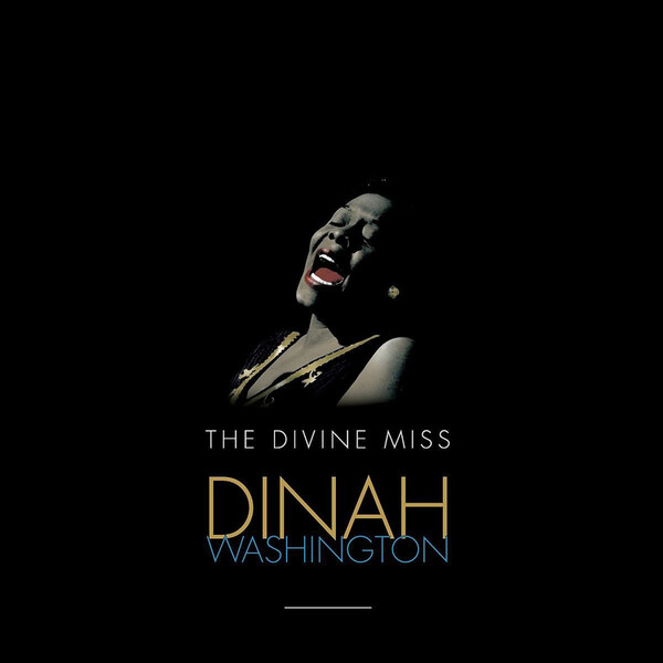 The Divine Miss Dinah Washington - Dinah Washington