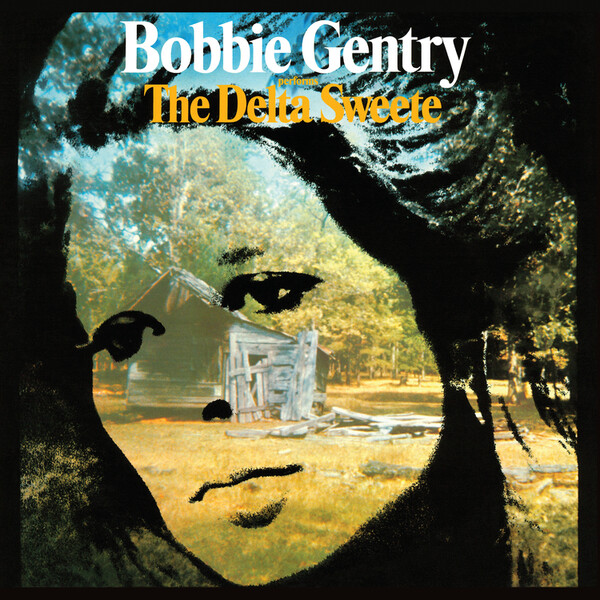 The Delta Sweete - Bobbie Gentry