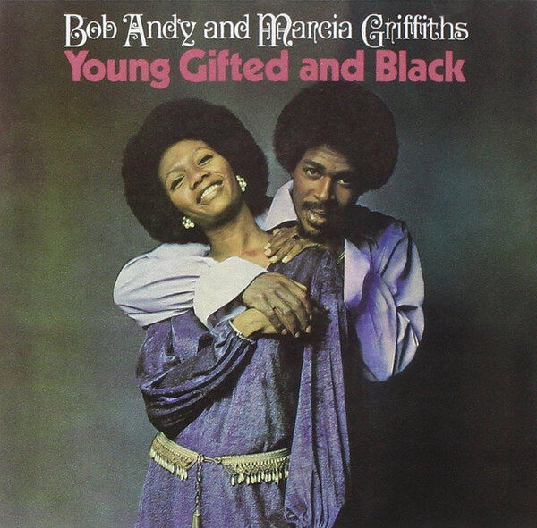 Young, Gifted and Black - Bob Andy and Marcia Griffiths | BMG 5414939923609