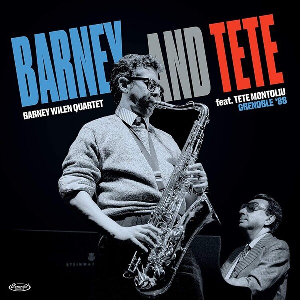 Barney and Tete - Barney Wilen Quartet | Elemental Music 5990538
