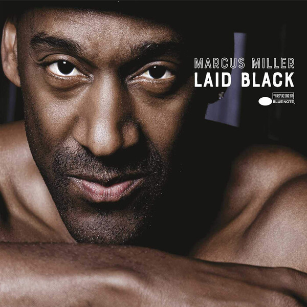 Laid Black - Marcus Miller