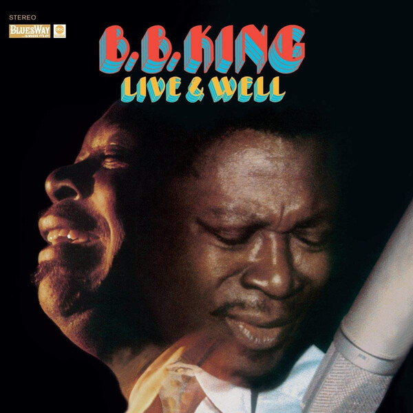 Live & Well - B.B. King