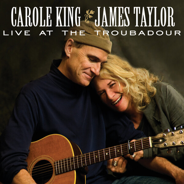 Live at the Troubadour - James Taylor & Carole King